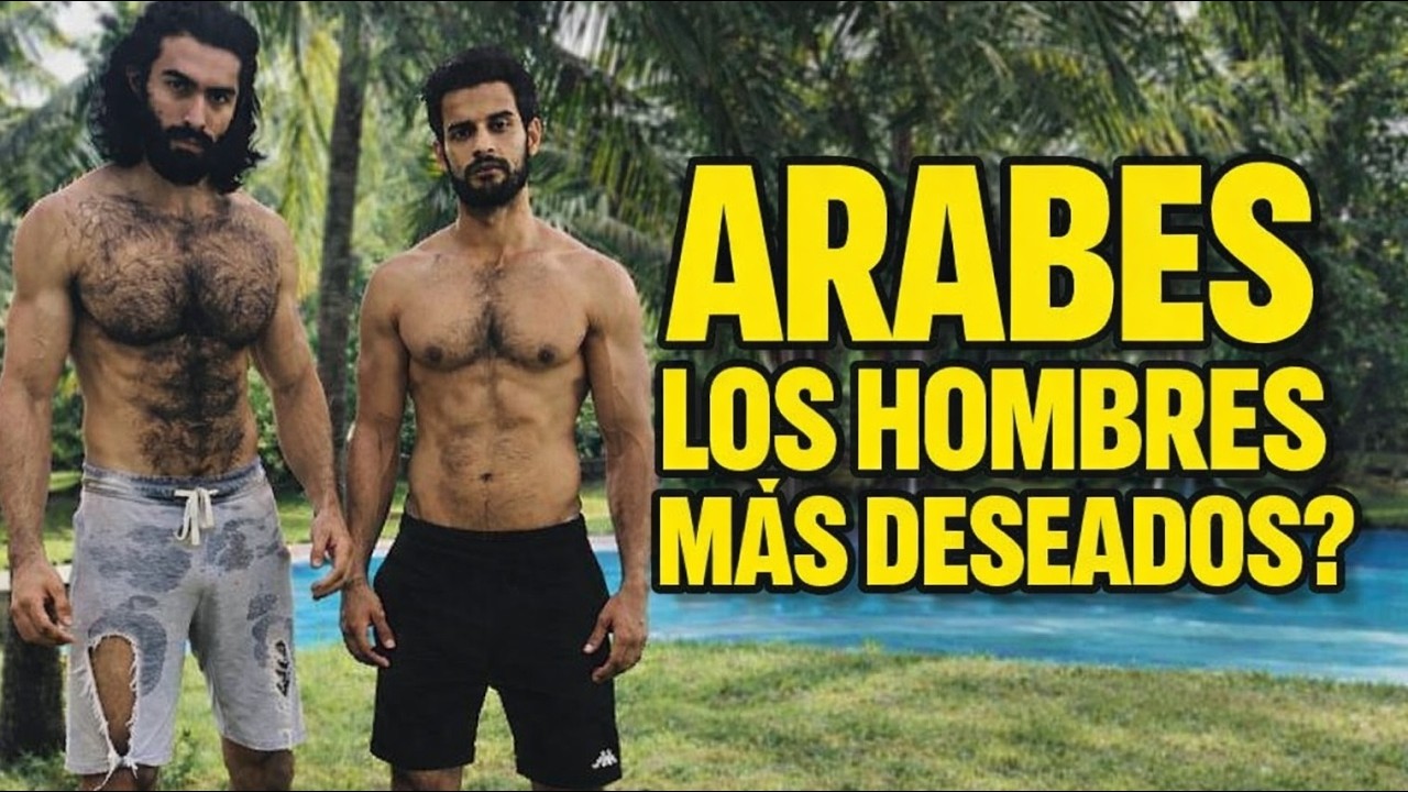 Por Qué Los Hombres Árabes Son Tan Deseados Entre Hombres Gay