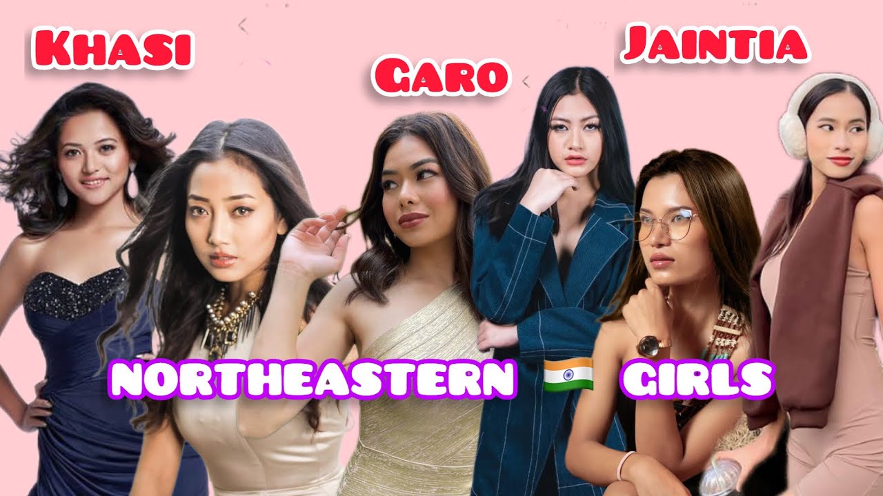 Beautiful Garo,Khasi,Jaintia girls🇮🇳❤️