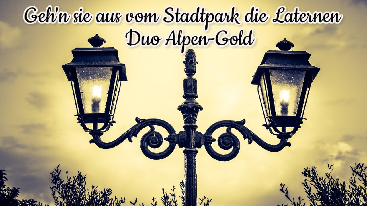 Von Stadtpark die laternen - Duo Alpen-Gold