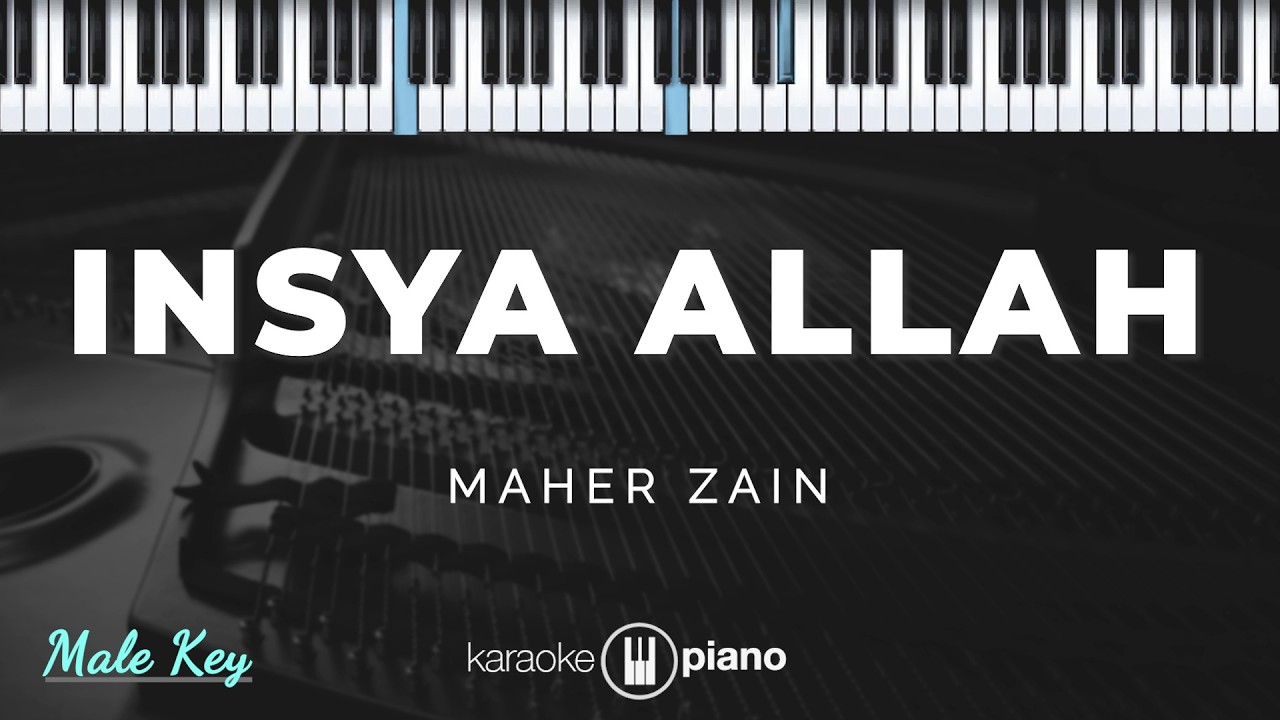 Insya Allah - Maher Zain | KARAOKE PIANO - MALE KEY