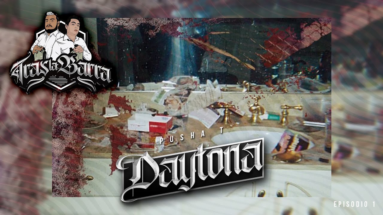 Tras La Barra - Episodio 1 - Daytona (Pusha T)