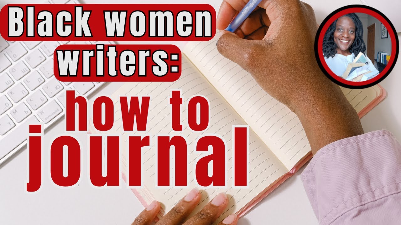 Journaling Tips for Black Women Writing a Book | Published Sistas Episode 2