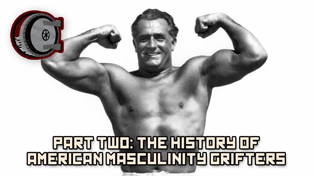 Part Two: The History of American Masculinity Grifters | BEHIND THE BASTARDS