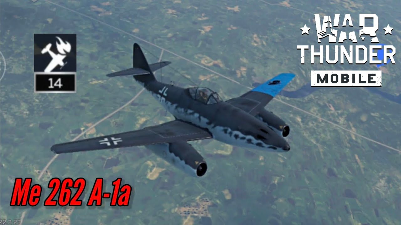 Me 262 A-1a: F it, we ball - War Thunder Mobile
