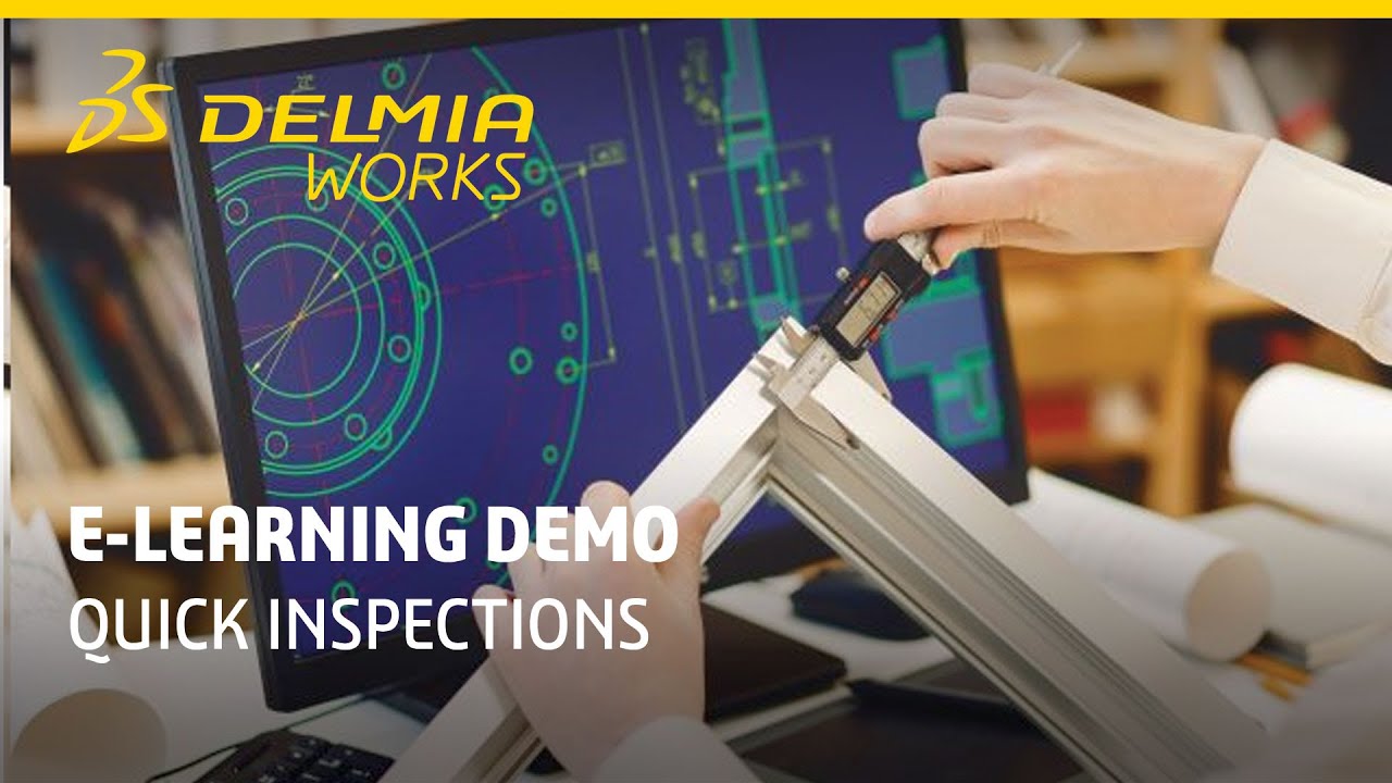 DELMIAWorks eLearning Demo - Quick Inspections