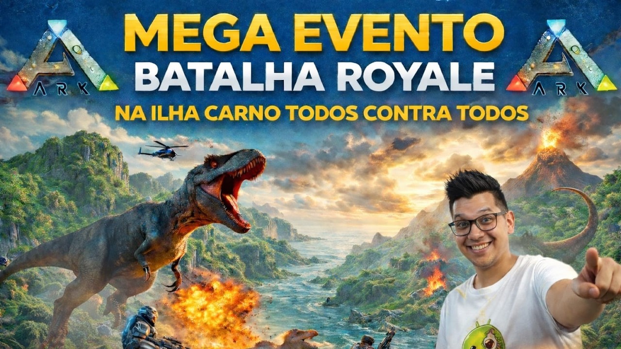 EVENTO BATTLE ROYALE ARK MOBILE - Servidor EuSouAndroid - VALHALLA LEGIT BR