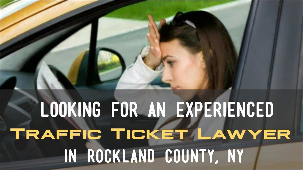 best traffic ticket lawyer in rockland county ny