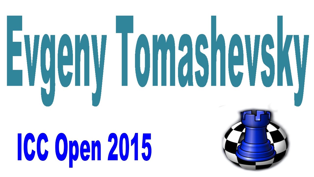♚ Evgeny Tomashevsky ☆ Qualifier 4 ☆ Internet Chess Club Open 2015