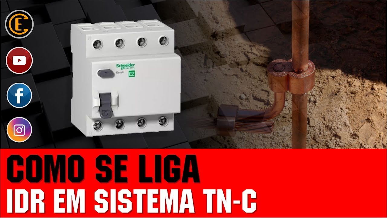 COMO LIGAR DR (IDR) EM ESQUEMA DE ATERRAMENTO TN-C (TERRA E NEUTRO JUNTOS).