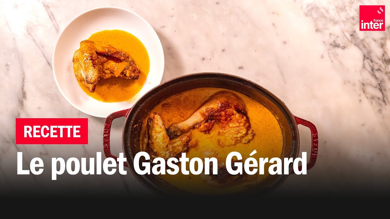 Poulet Gaston G&eacute;rard - Les recettes de Fran&ccedil;ois-R&eacute;gis Gaudry