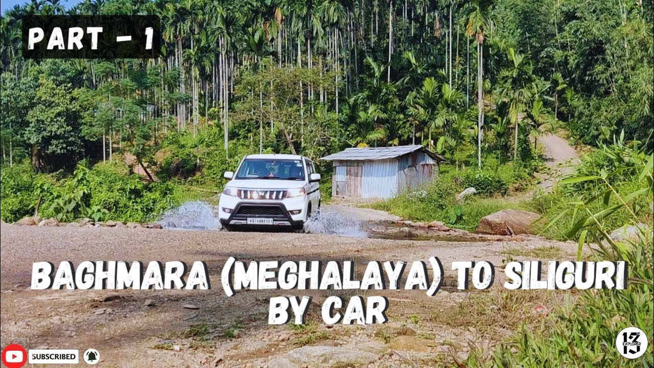 140 km Ke Liye 6hrs 🤦  | Part 1 | Baghmara, Meghalaya To Siliguri By Car | Vlog