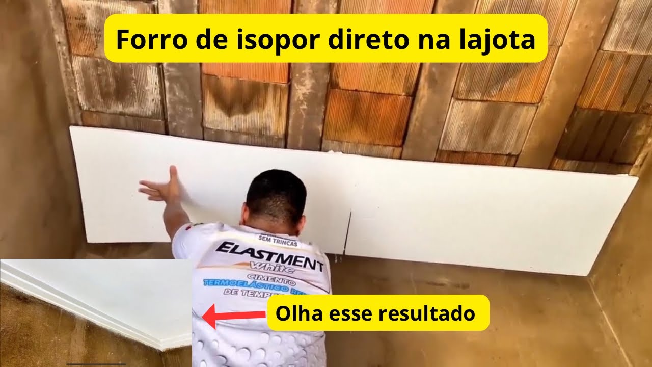 VEJA QUE IDEIA BRILHANTE COMO COLAR PLACAS DE ISOPOR DIRETO NA LAJOTA