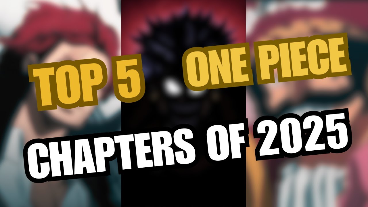 The 5 Best One Piece Chapters of 2025 (Ranked)
