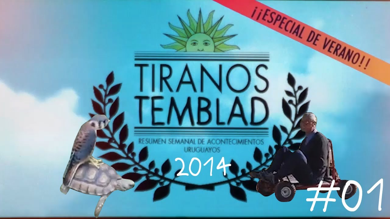 TIRANOS TEMBLAD | ESPECIAL DE VERANO 01 |  01/01/14 al 31/01/14