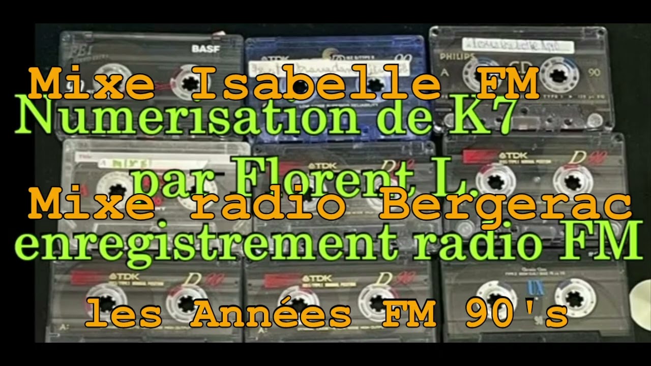 K7 Archive Florent mixe Isabelle fm et mixe radio Bergerac  master son FredOtte Techno FM 90's