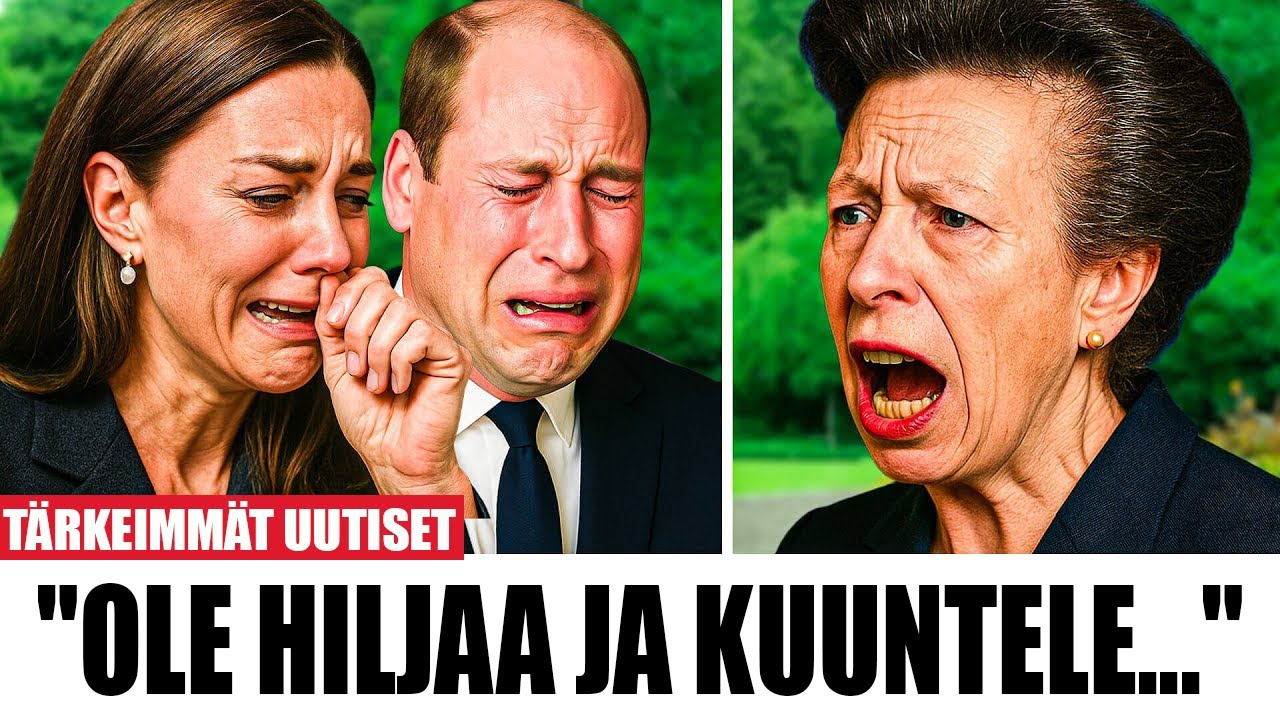 Prinsessa Anne paljasti nämä järkyttävät faktat Williamista ja Catherinesta!