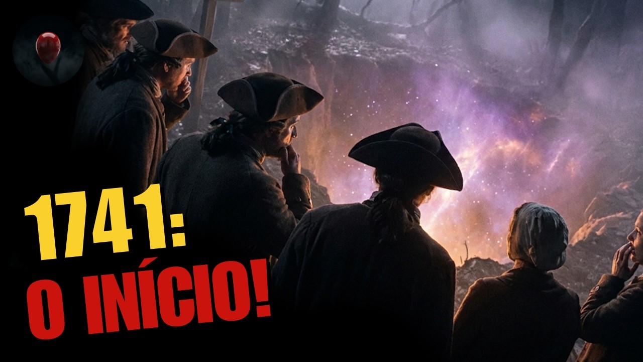 A Origem do Mal em Derry: O Que Aconteceu em 1741? (ANtes de Pennywise)