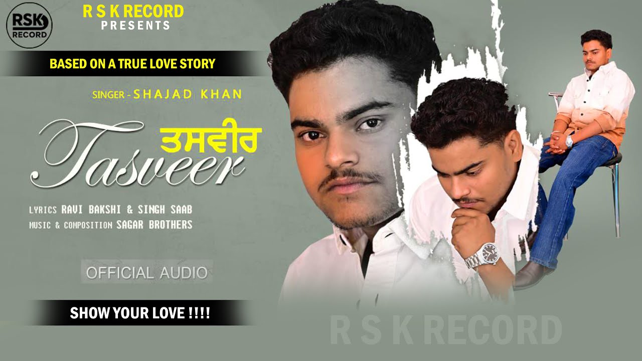 TASVEER: SHAJAD KHAN (Official Song) SAGAR BROTHERS | New Punjabi #sadsong Song 2025 #punjabisongs