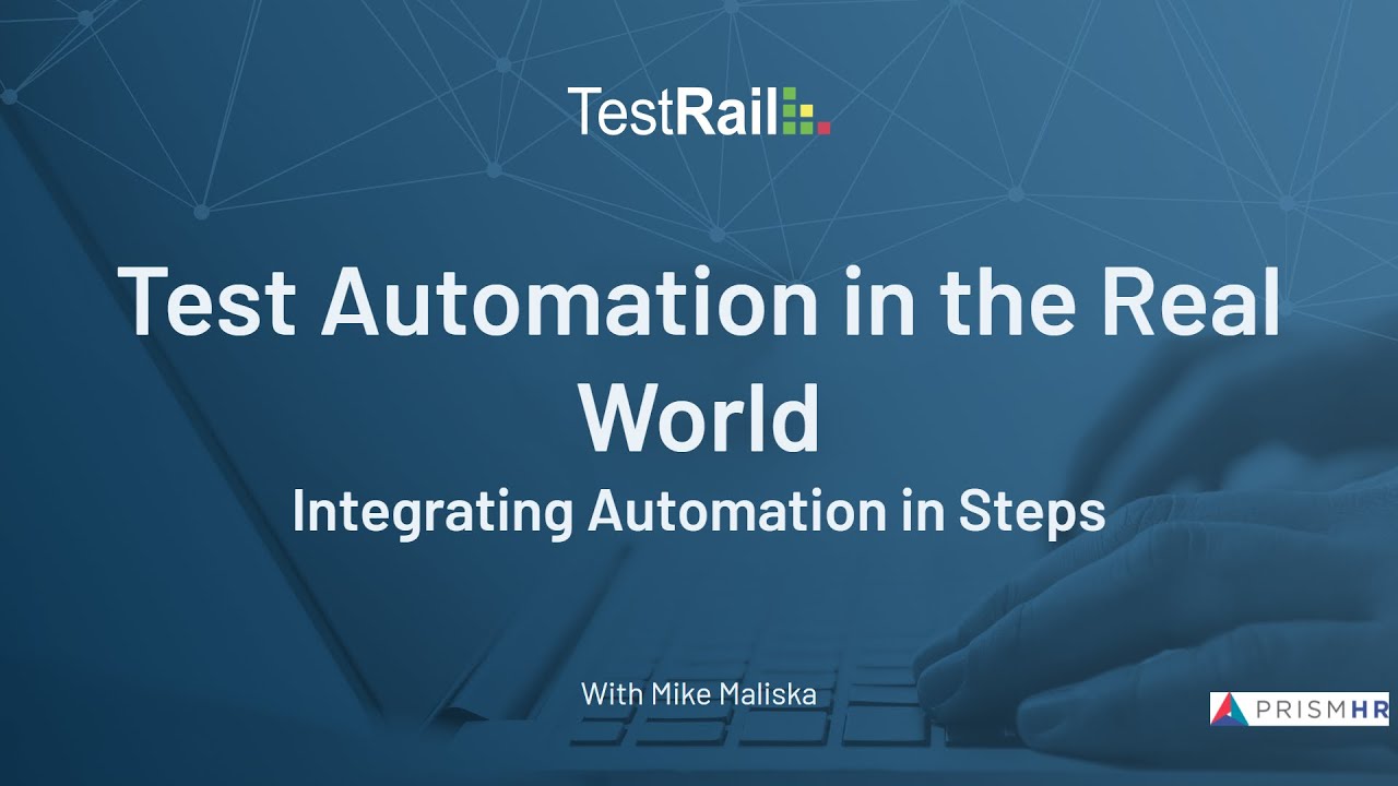 Test Automation in the Real World