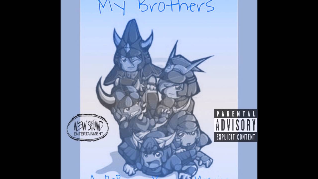 A_RoB x Meanice- My Brothers Mp3 Video (Writer's Block OUT NOW)