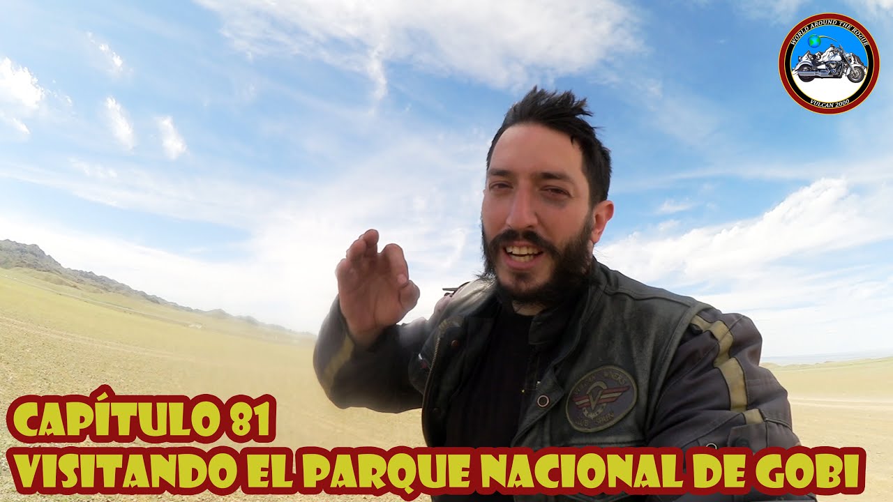 VUELTA AL MUNDO EN MOTO | EP.81 | VISITANDO EL PARQUE NACIONAL DE GOBI - BAYANDALAI | MONGOLIA
