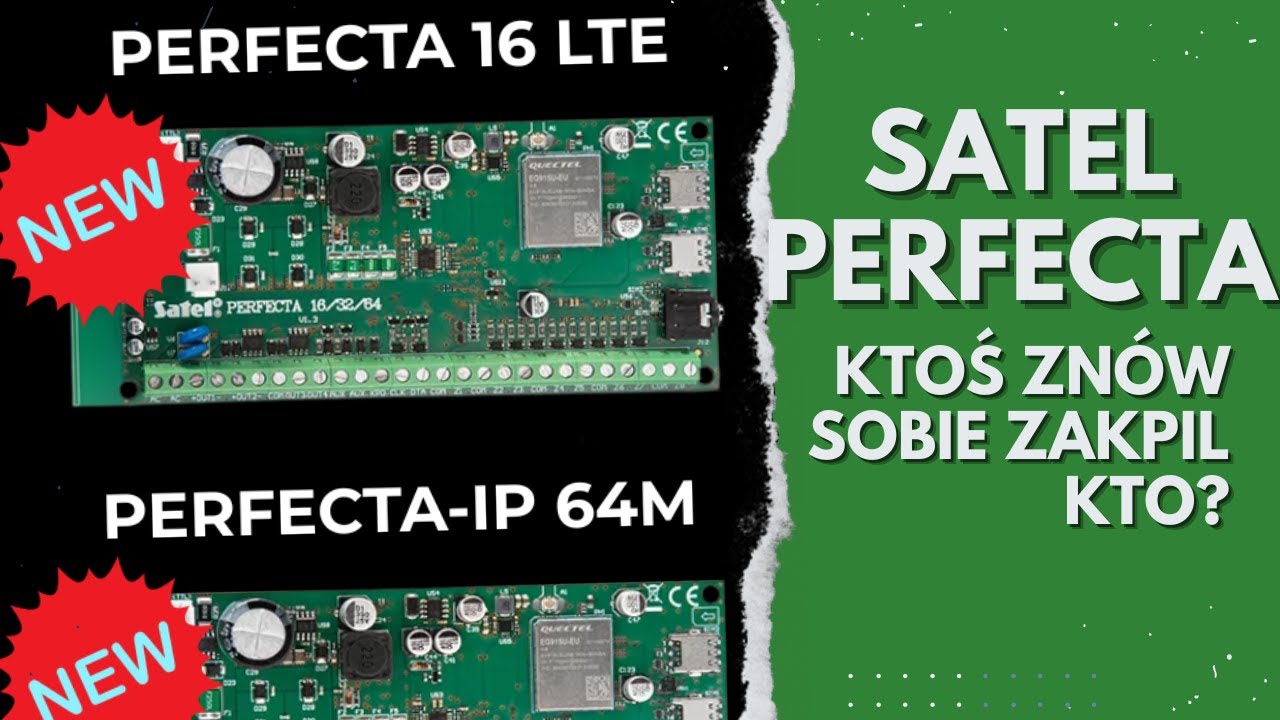 Satel Perfecta 16 LTE krótka historia jak znów ktoś z nas zakpił