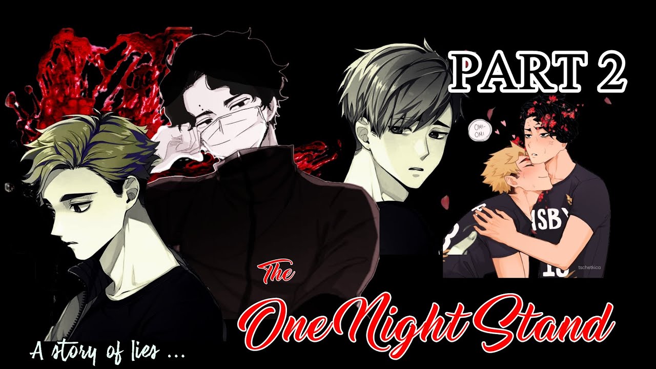 Liar and the Lie || The ONE NIGHT STAND Pt.2 || SakuAtsu || haikyuu text chats AU