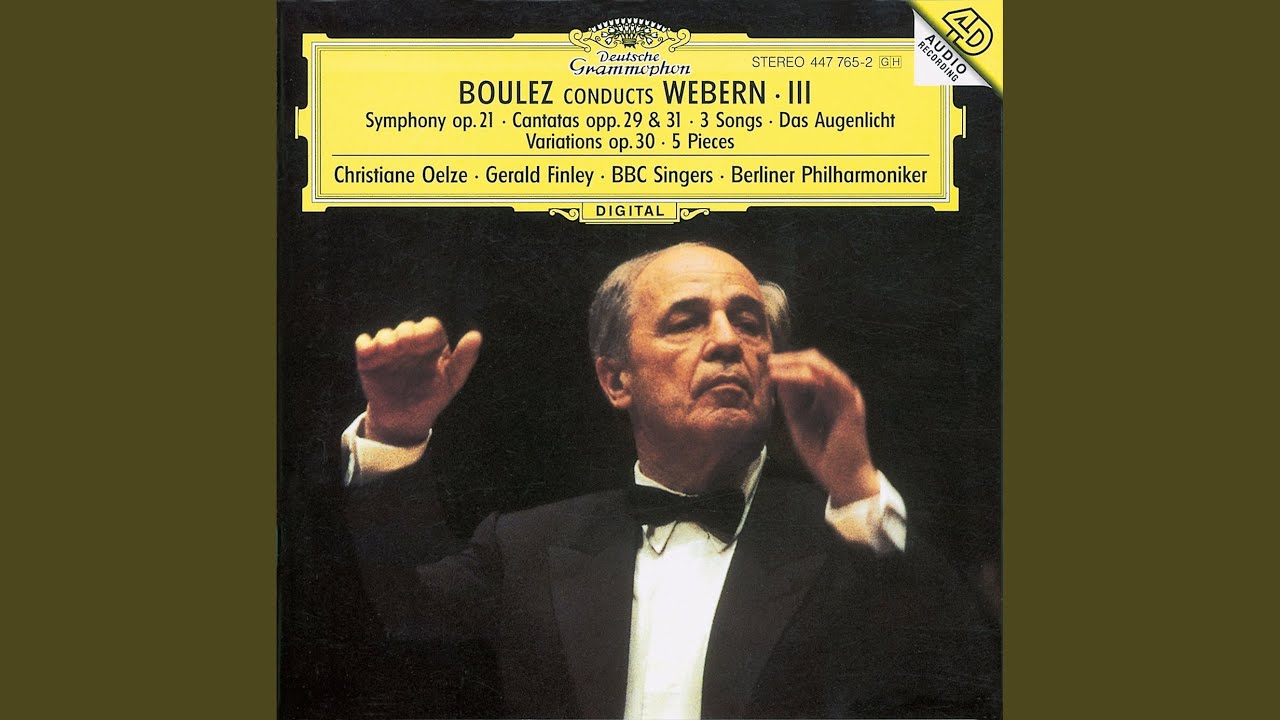 Webern: Das Augenlicht, Op. 26