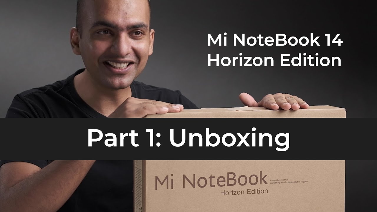 Mi NoteBook 14 Horizon Edition #Unboxing, ft. Manu Jain