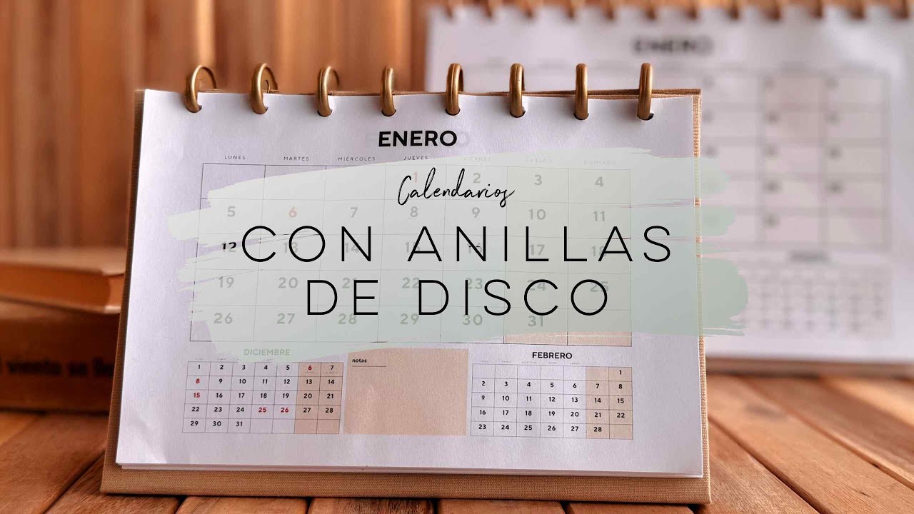 TUTORIAL: CALENDARIOS CON ANILLAS DE DISCO