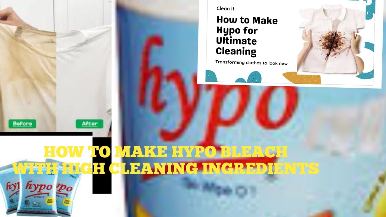 HOW TO MAKE HYPO BLEACH WITH HIGH CLEANING INGREDIENTS