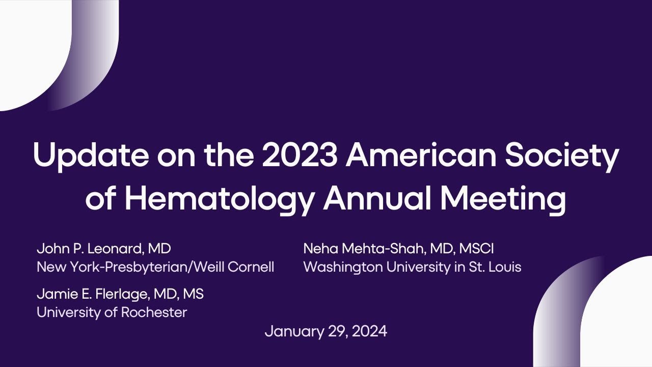 Update on the 2023 American Society of Hematology Annual Meeting | LRF Webinars