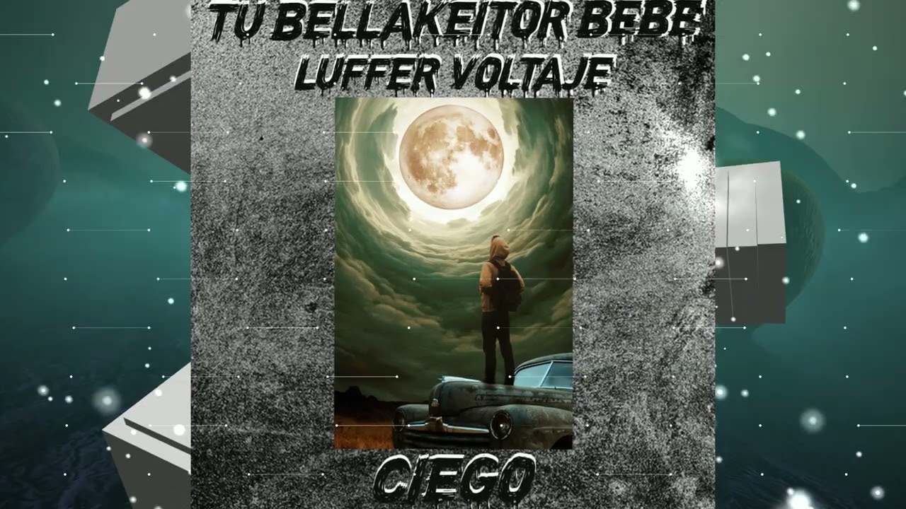 Luffer Voltaje - Ciego 😎 Reggaeton 2022