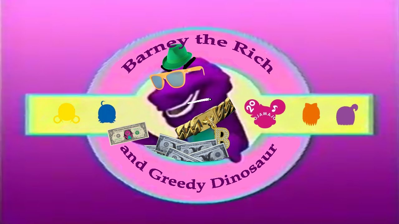 YouTube Poop: Barney the Rich and Greedy Dinosaur