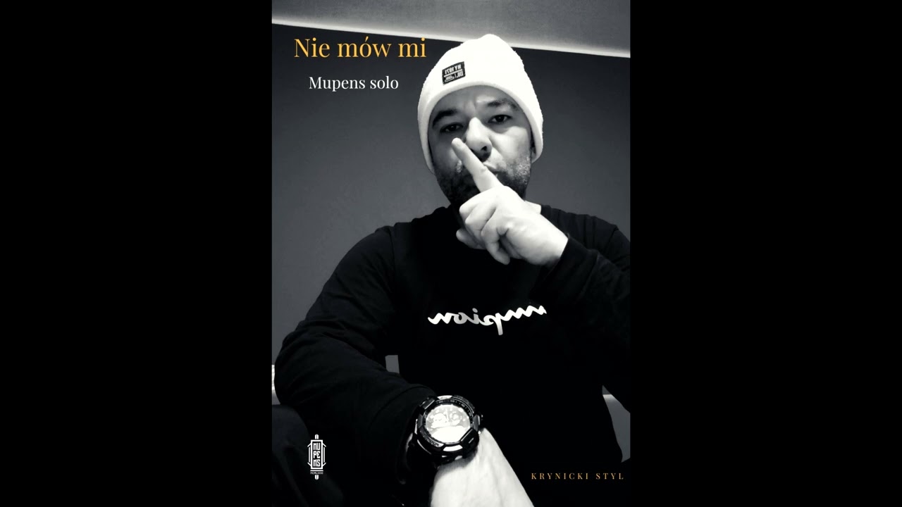 MUPENS - NIE MÓW MI
