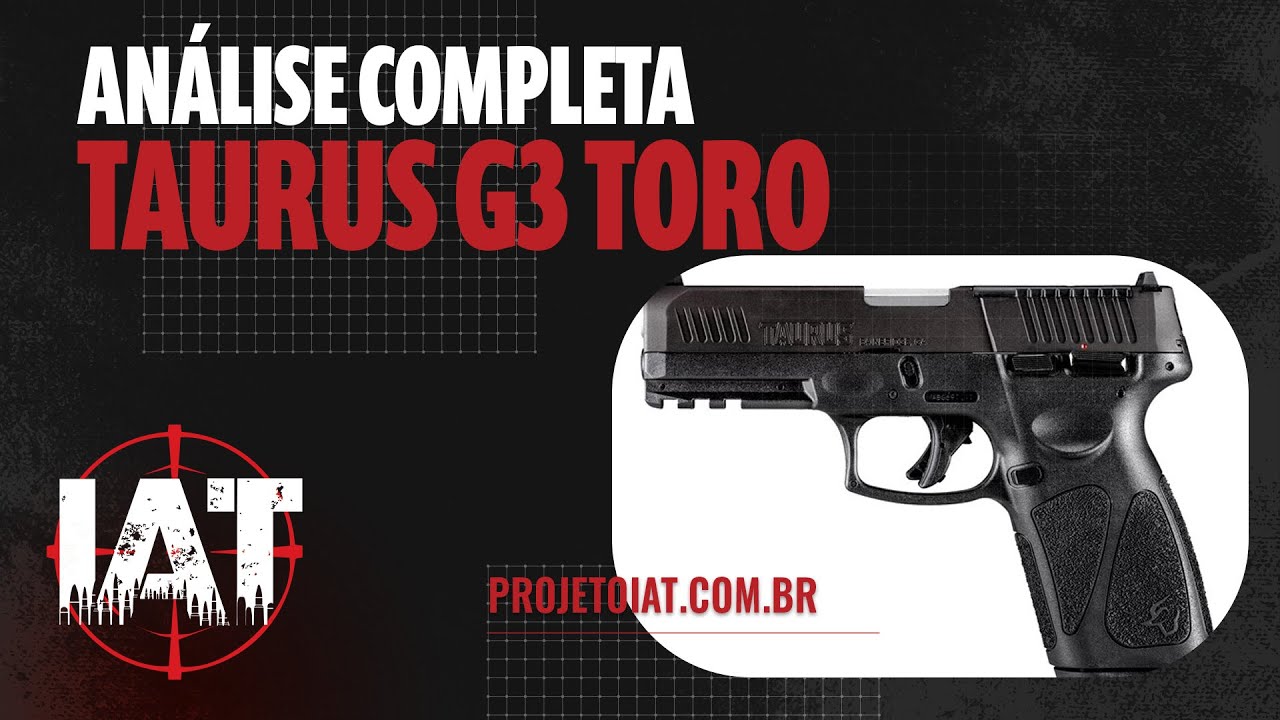 PISTOLA TAURUS G3 TORO - ANÁLISE