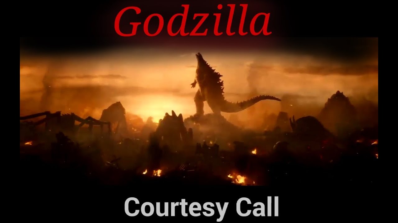 Godzilla:Courtesy Call