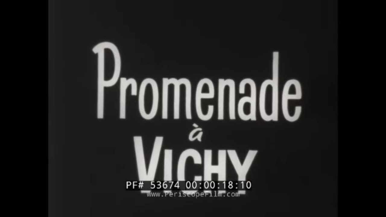 1930s VICHY FRANCE TRAVELOGUE MOVIE   SOURCE CELESTINS SPRING WATER  53674