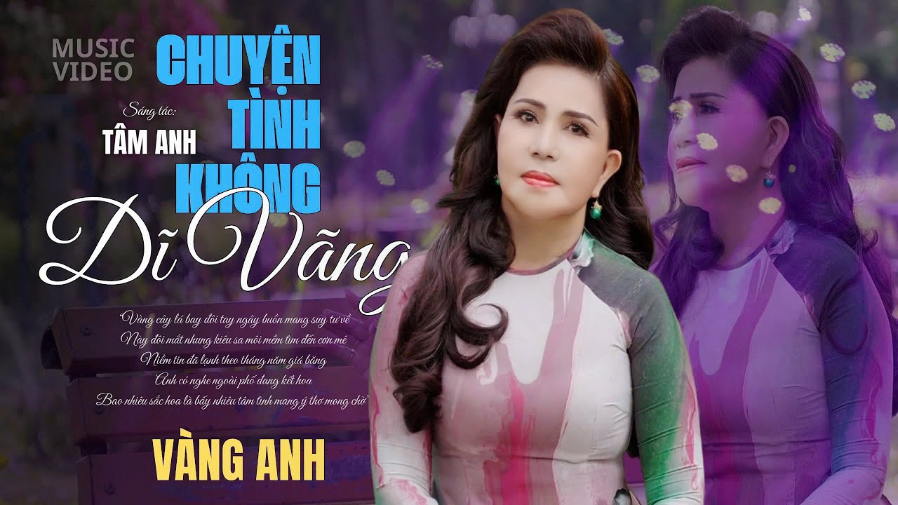 Chuyện tình không dĩ vãng - Vàng Anh