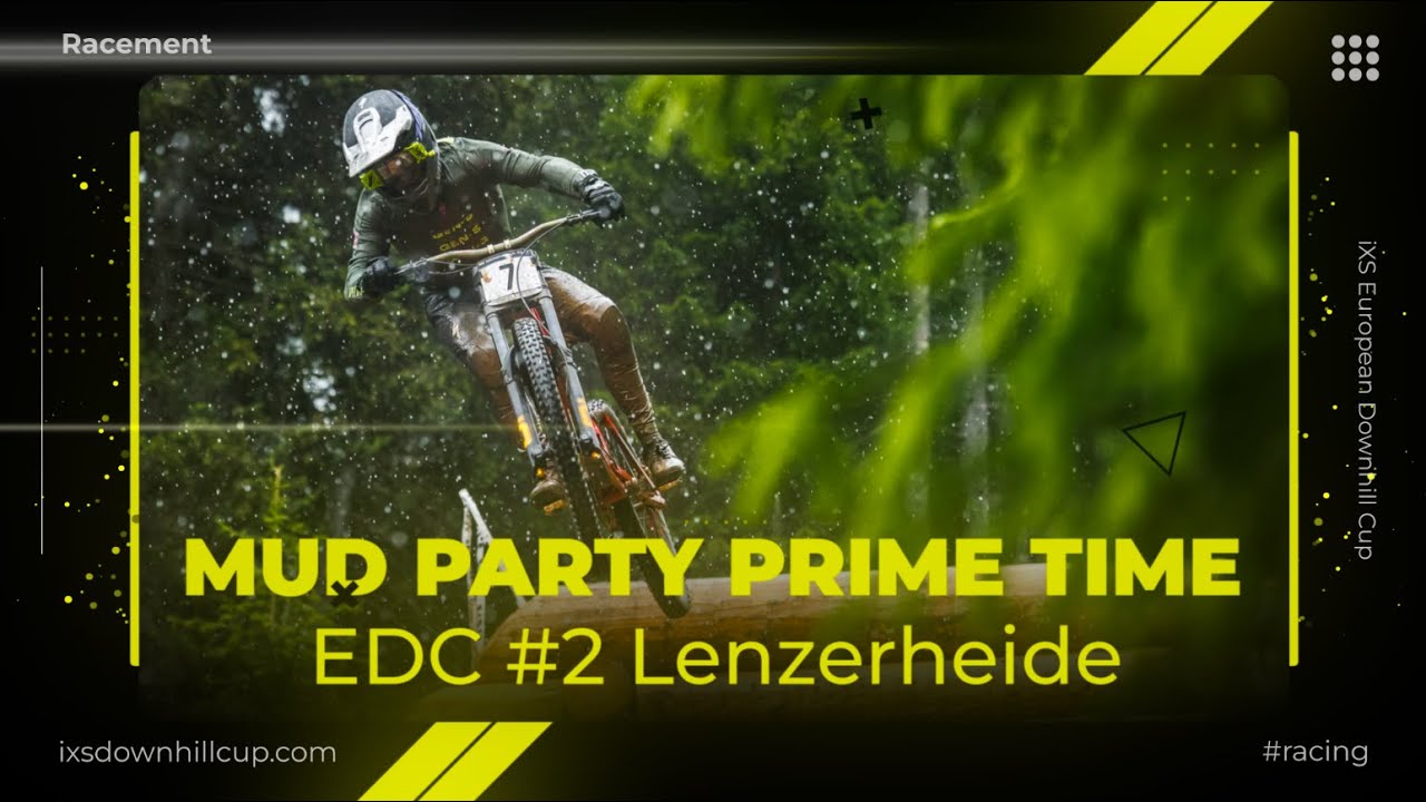MUD PARTY Prime Time - iXS EDC #2 Lenzerheide 🇨🇭 2024