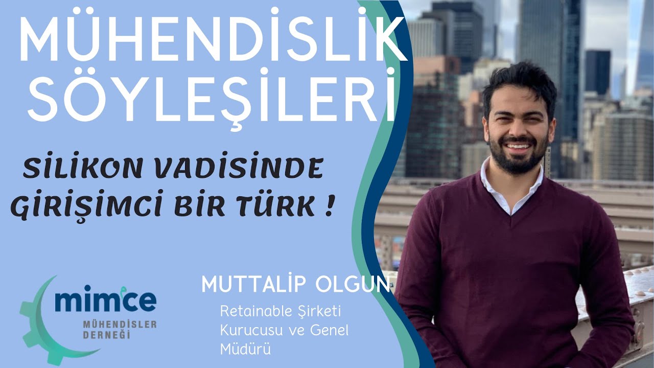 Muttalip OLGUN - ''SİLİKON VADİSİ'NDE GİRİŞMCİ BİR TÜRK'' 22.06.2020