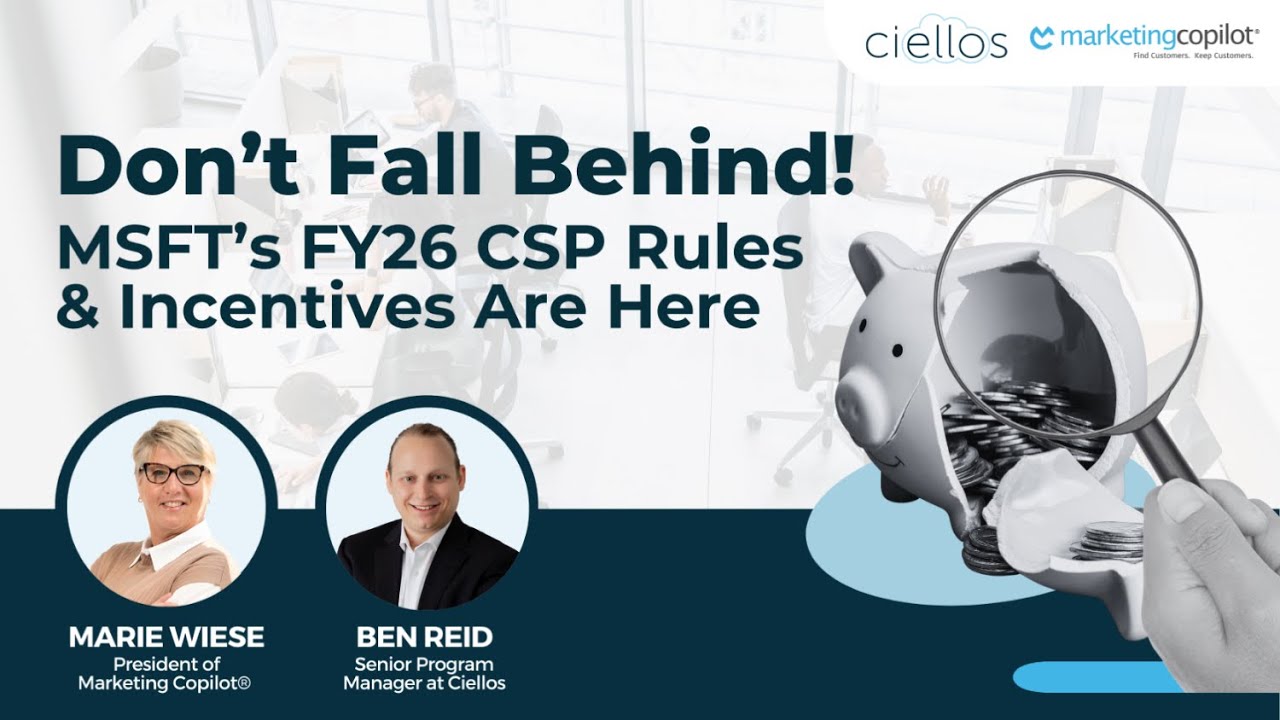 Microsoft's FY26 CSP Rules & Incentives Are Here
