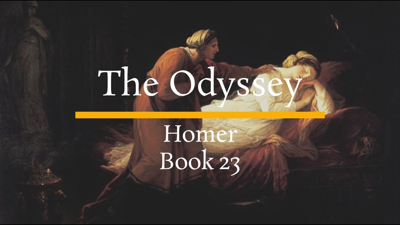 Homer's The Odyssey, Book 23 - Penelope’s Test