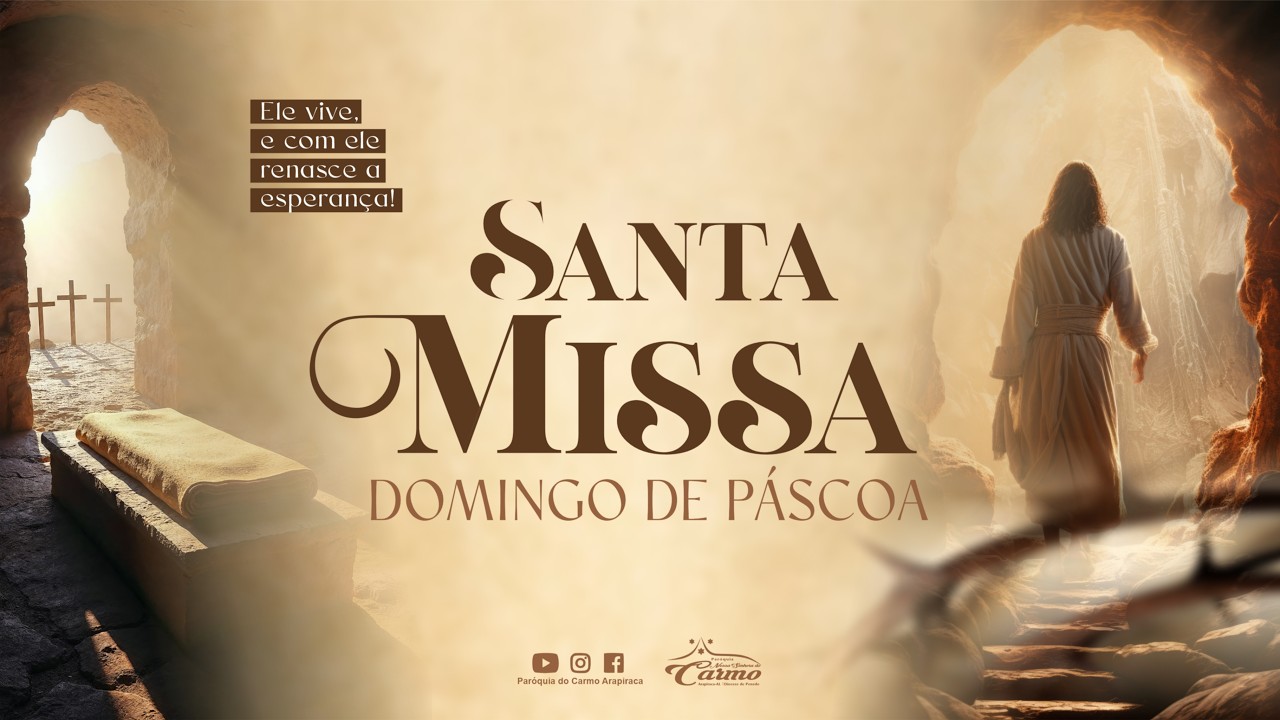 Domingo da P&aacute;scoa na Ressurei&ccedil;&atilde;o do Senhor | Domingo | 19 hrs, 05/04/26