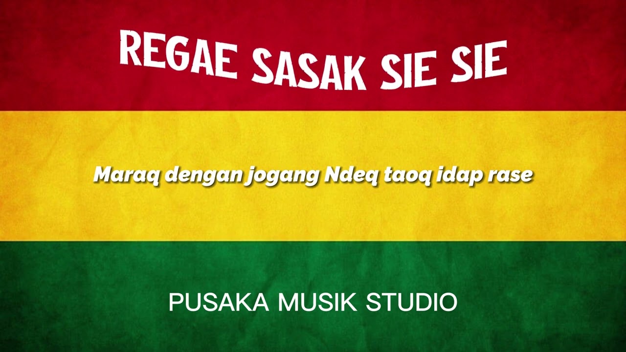 LELAH KU BERJUANG PERTAHENAN HUBUNGAN ITE || SIE SIE || REGAE VERSION