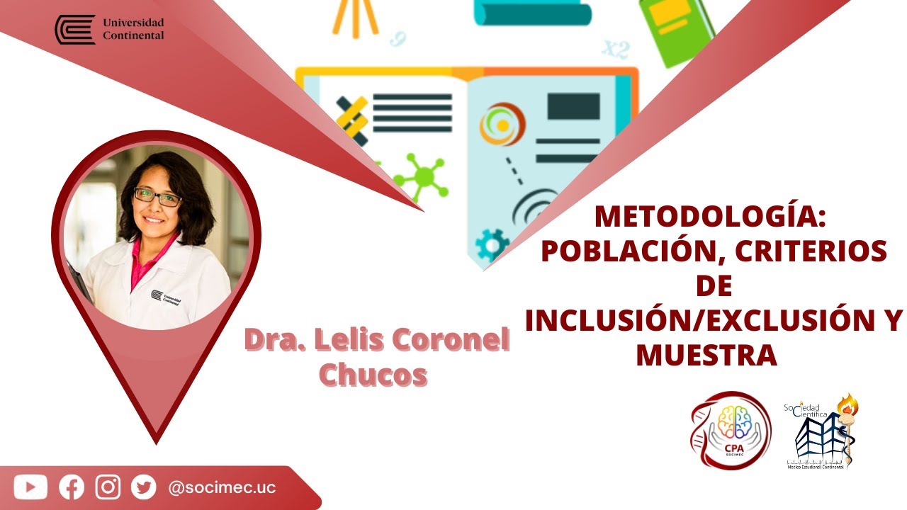 📚METODOLOGÍA: POBLACIÓN, CRITERIOS DE INCLUSIÓN/EXCLUSIÓN Y MUESTRA📚