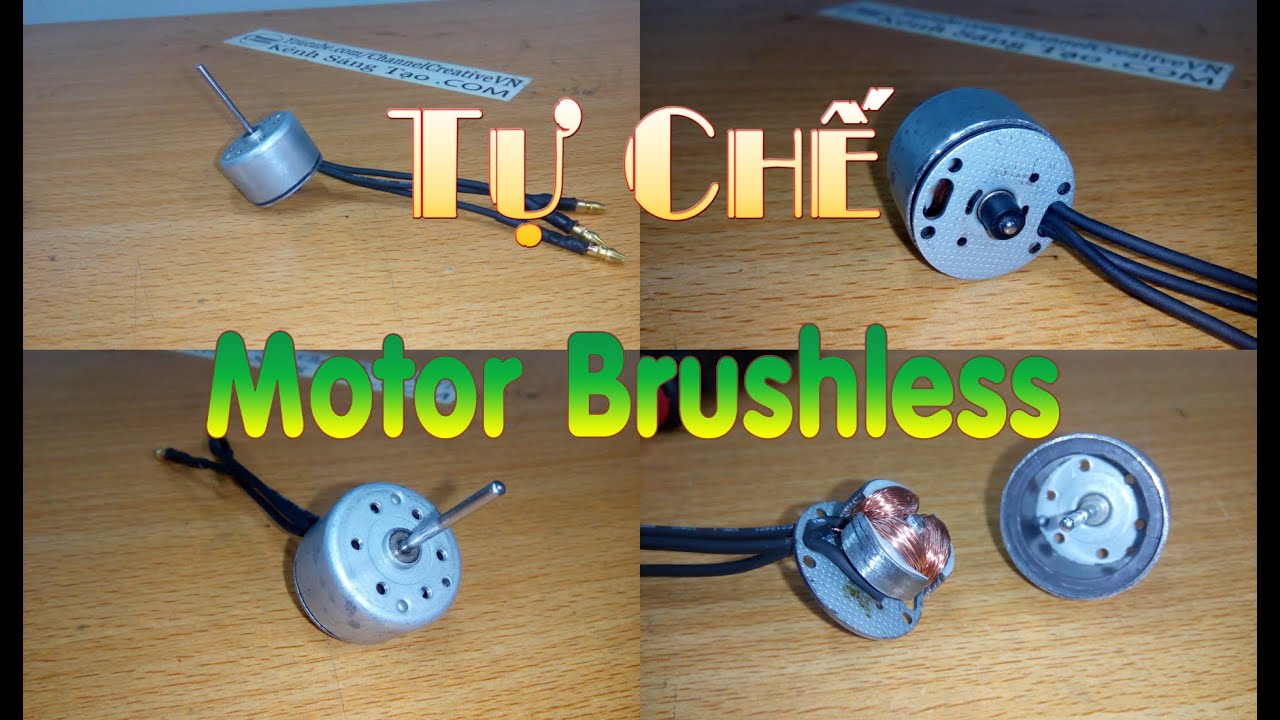 Hướng dẫn chế Motor Brushless, không chổi than từ motor đầu đĩa