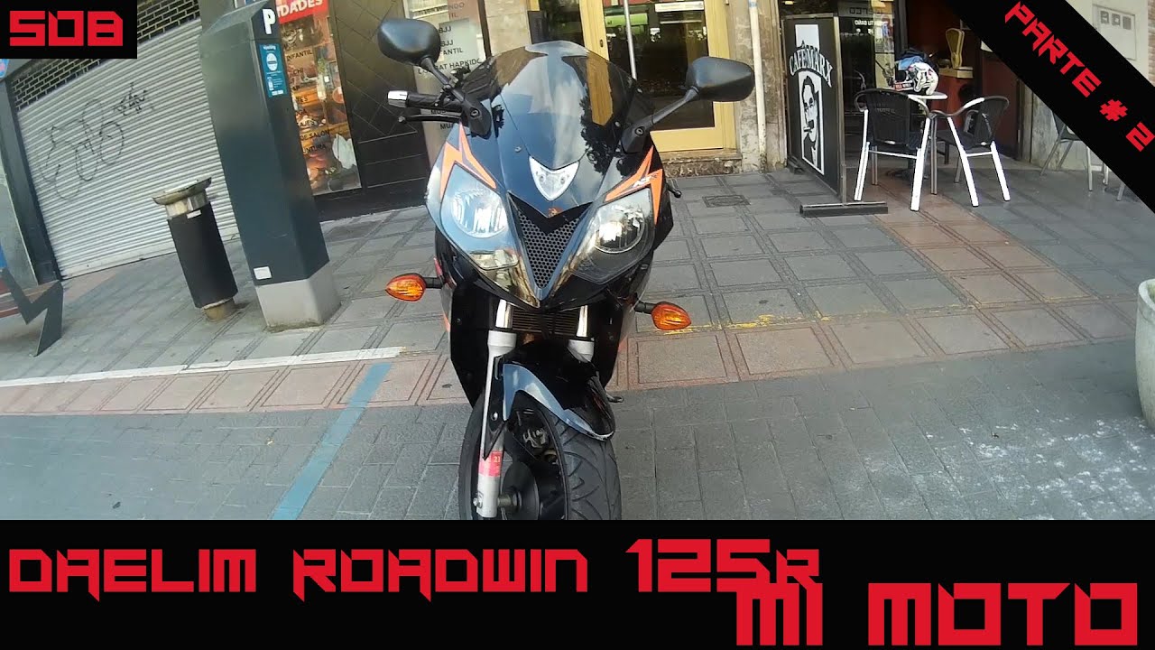 EP#4: Mi moto: la Daelim ROADWIN 125R