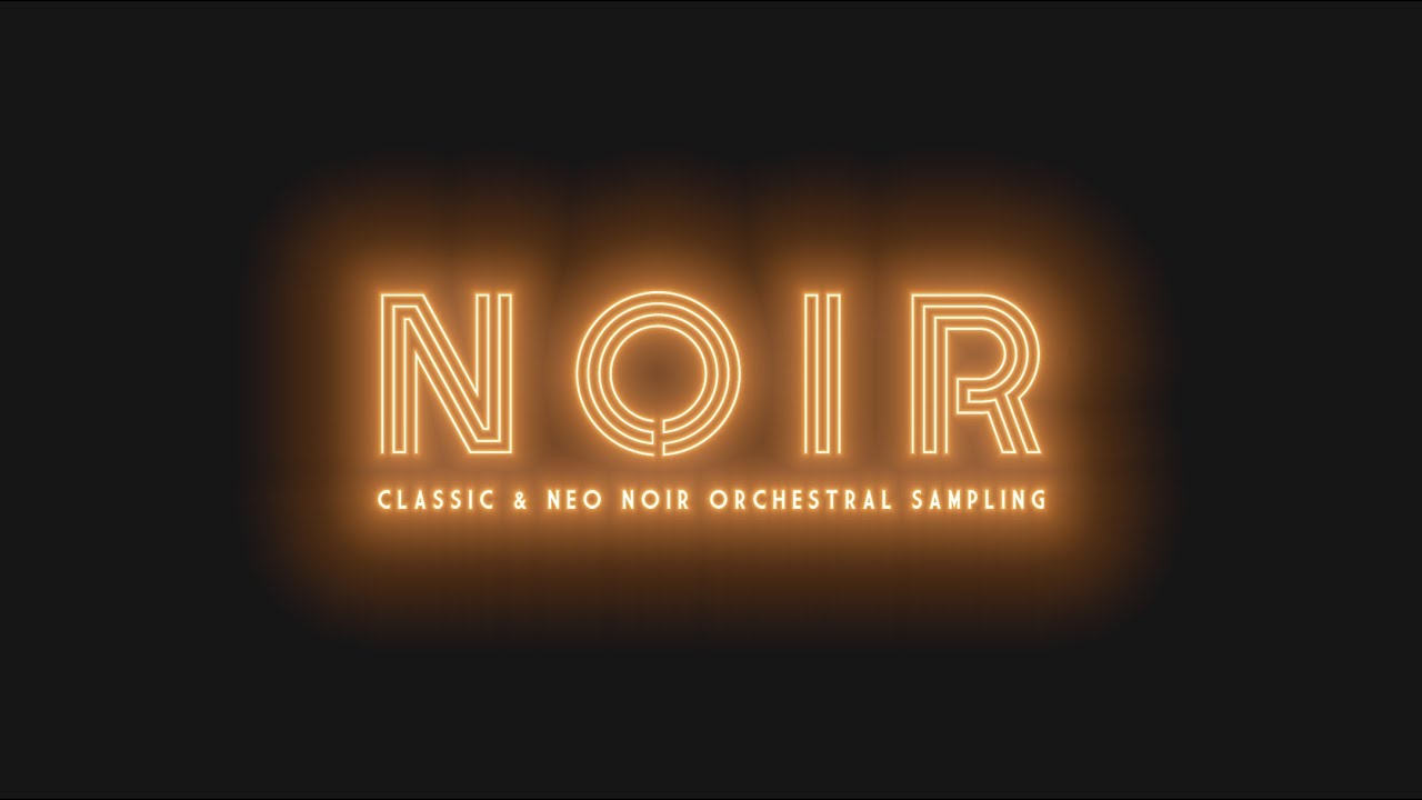 Noir - Cinematic