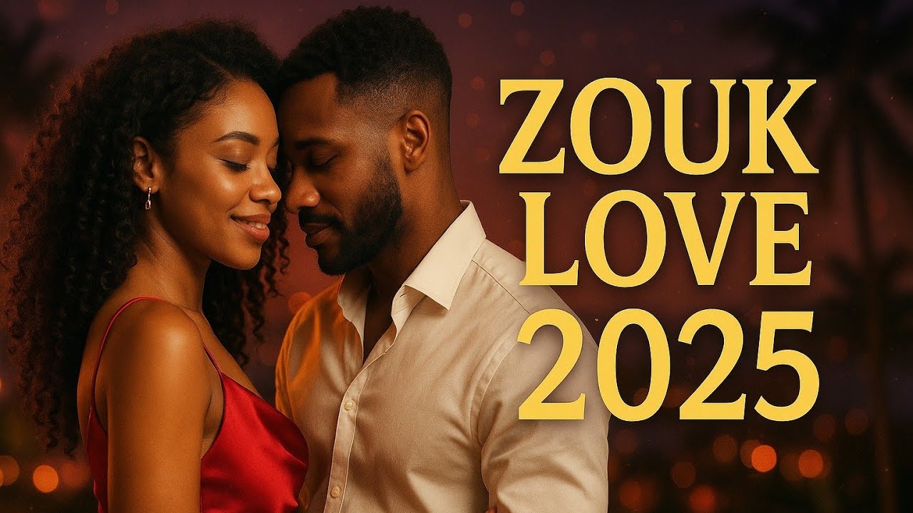 Zouk Love Forever – Les plus belles chansons d’amour tropicales